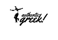AUTHENTIC GREEK!
