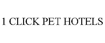 1 CLICK PET HOTELS