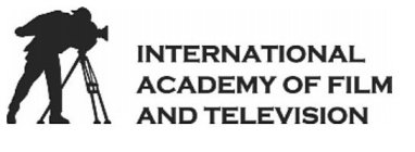 INTERNATIONAL ACADEMY OF FILM AND TELEVISION