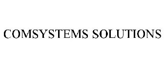 COMSYSTEMS SOLUTIONS