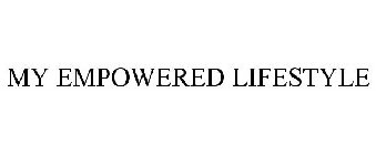 MY EMPOWERED LIFESTYLE