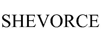 SHEVORCE