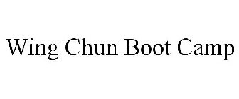 WING CHUN BOOT CAMP