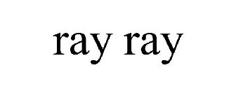 RAY RAY