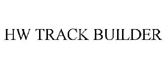 HW TRACK BUILDER