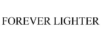 FOREVER LIGHTER