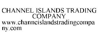 CHANNEL ISLANDS TRADING COMPANY WWW.CHANNEISLANDSTRADINGCOMPANY.COM
