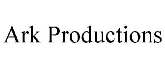 ARK PRODUCTIONS