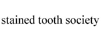 STAINED TOOTH SOCIETY