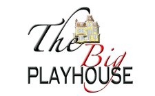 THE BIG PLAYHOUSE