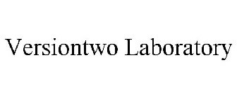 VERSIONTWO LABORATORY