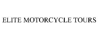 ELITE MOTORCYCLE TOURS