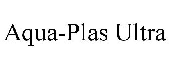 AQUA-PLAS ULTRA