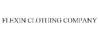 FLEXIN CLOTHING COMPANY