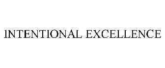 INTENTIONAL EXCELLENCE