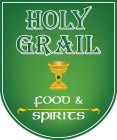 HOLY GRAIL FOOD & SPIRITS