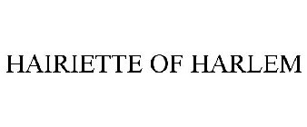 HAIRIETTE OF HARLEM