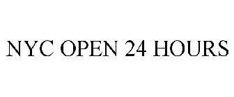 NYC OPEN 24 HOURS