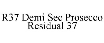 R37 DEMI SEC PROSECCO RESIDUAL 37