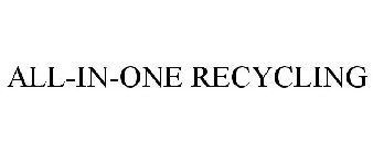 ALL-IN-ONE RECYCLING