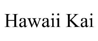 HAWAII KAI