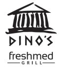 DINO'S FRESHMED GRILL