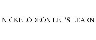 NICKELODEON LET'S LEARN