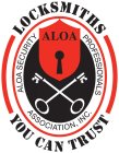 LOCKSMITHS YOU CAN TRUST ALOA SECURITY PROFESSIONALS ASSOCIATION, INC. ALOA