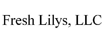 FRESH LILYS, LLC