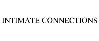 INTIMATE CONNECTIONS