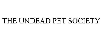 THE UNDEAD PET SOCIETY