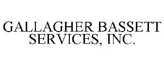 GALLAGHER BASSETT SERVICES, INC.