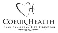 H COEUR HEALTH CARDIOVASCULAR RISK REDUCTION