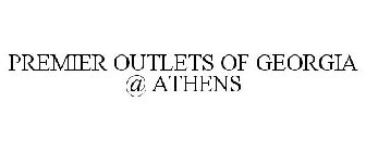 PREMIER OUTLETS OF GEORGIA @ ATHENS