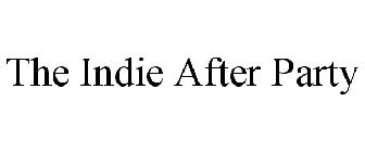 THE INDIE AFTER PARTY