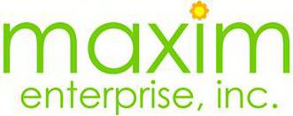 MAXIM ENTERPRISE, INC.