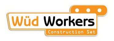 WÜD WORKERS CONSTRUCTION SET