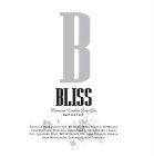 B BLISS PREMIUM LONDON DRY GIN IMPORTED ANGELICA FROM SAXONY AND BELGIUM, BITTER ALMOND, CORIANDER FROM BULGARIA, MOROCCO, CASSIA BARK, JUNIPER BERRIES, LEMON PEEL, LIQUORICE ROOT, BITTER ORANGE PEEL 