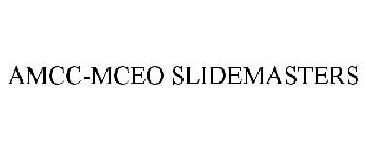 AMCC-MCEO SLIDEMASTERS