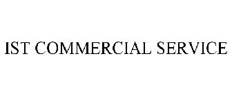 IST COMMERCIAL SERVICE