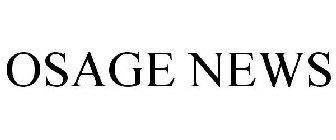 OSAGE NEWS
