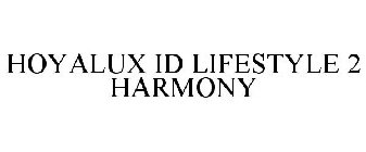 HOYALUX ID LIFESTYLE 2 HARMONY