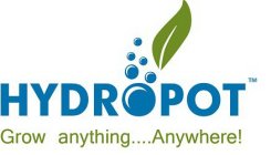 HYDROPOT GROW ANYTHING...ANYWHERE