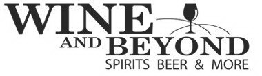 WINE AND BEYOND SPIRITS BEER & MORE