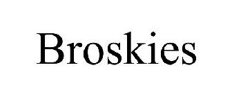 BROSKIES