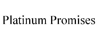 PLATINUM PROMISES