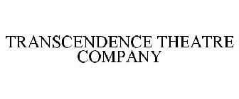 TRANSCENDENCE THEATRE COMPANY