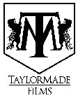 TM TAYLORMADE FILMS