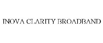 INOVA CLARITY BROADBAND