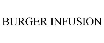 BURGER INFUSION
